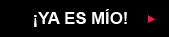 &iexcl;Ya es mío!